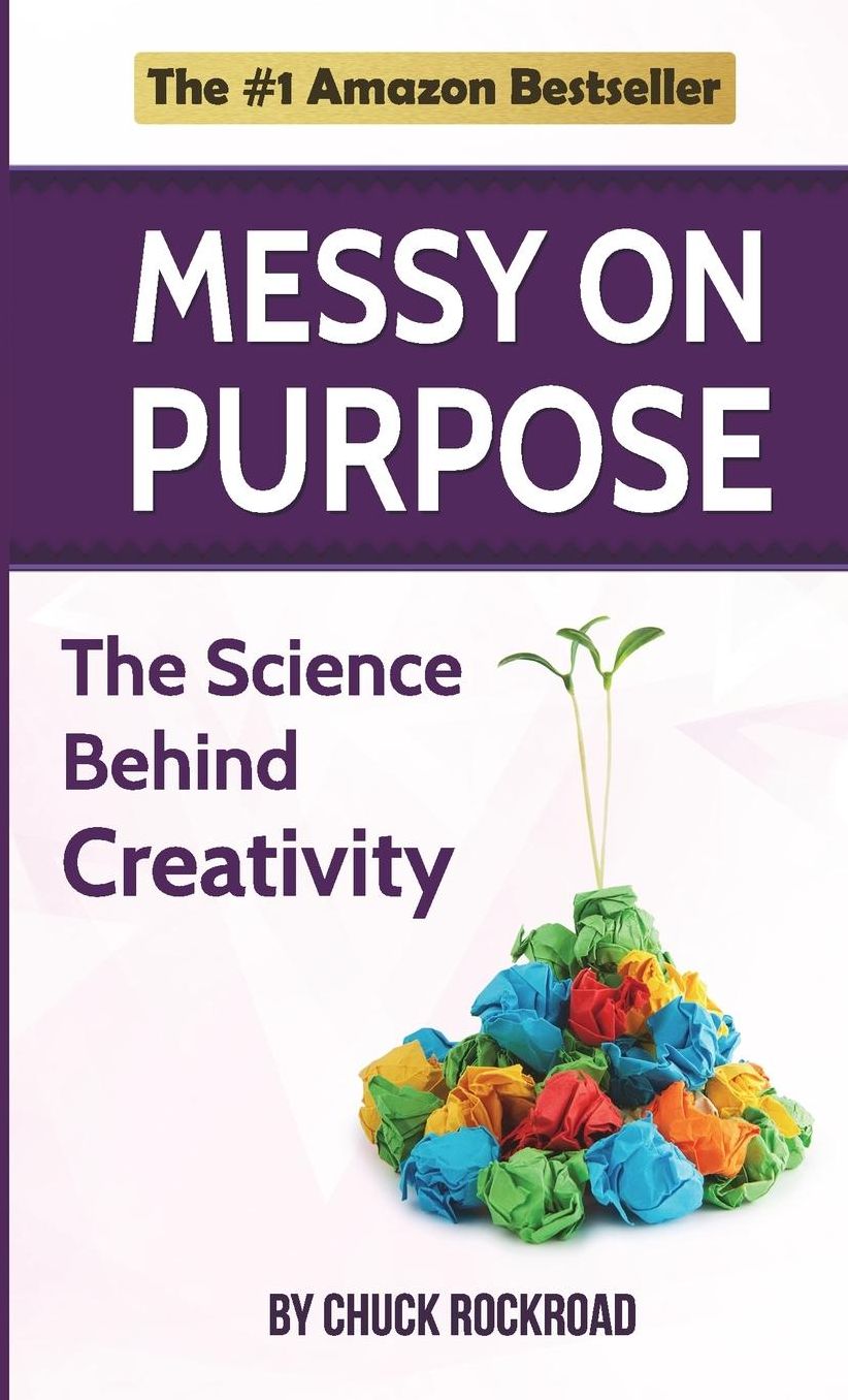Messy on Purpose: The Science Behind Creativity