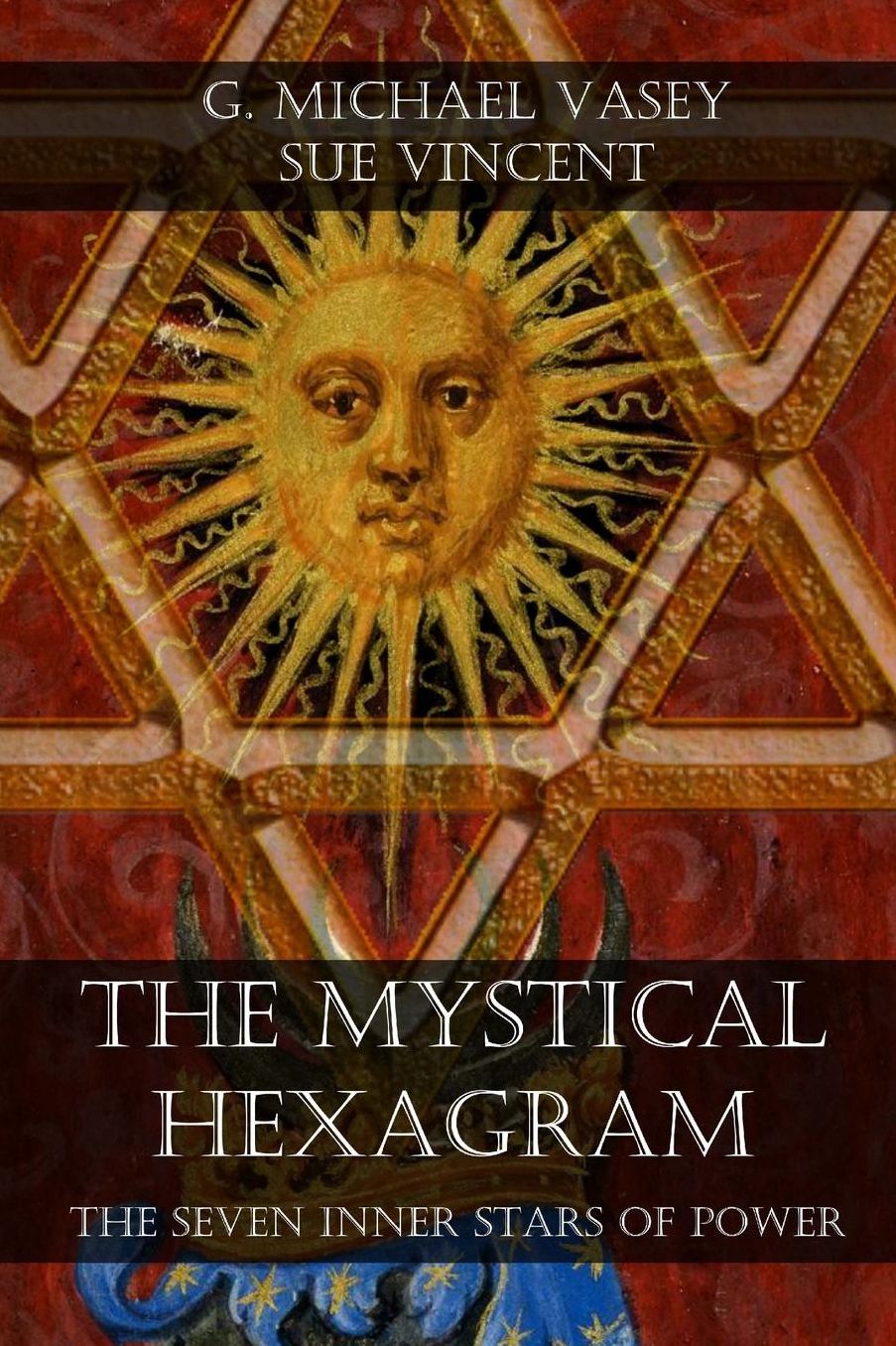 The Mystical Hexagram: The Seven Inner Stars of Power