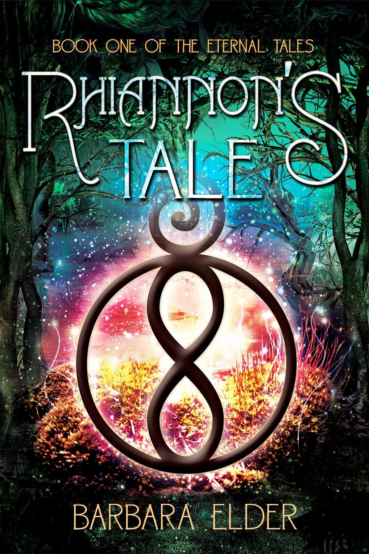 Rhiannon's Tale: Book One of the Eternal Tales