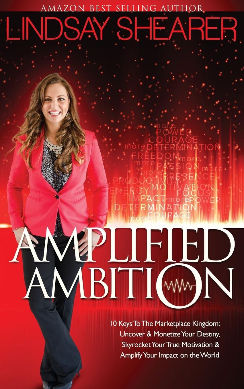 Amplified Ambition: Ten Keys to the Marketplace Kingdom