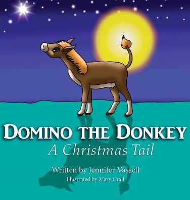 Domino the Donkey: A Christmas Tail