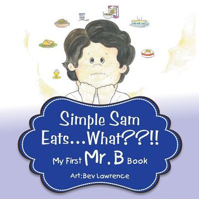 Simple Sam Eats What?!
