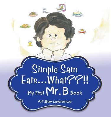 Simple Sam Eats What?!