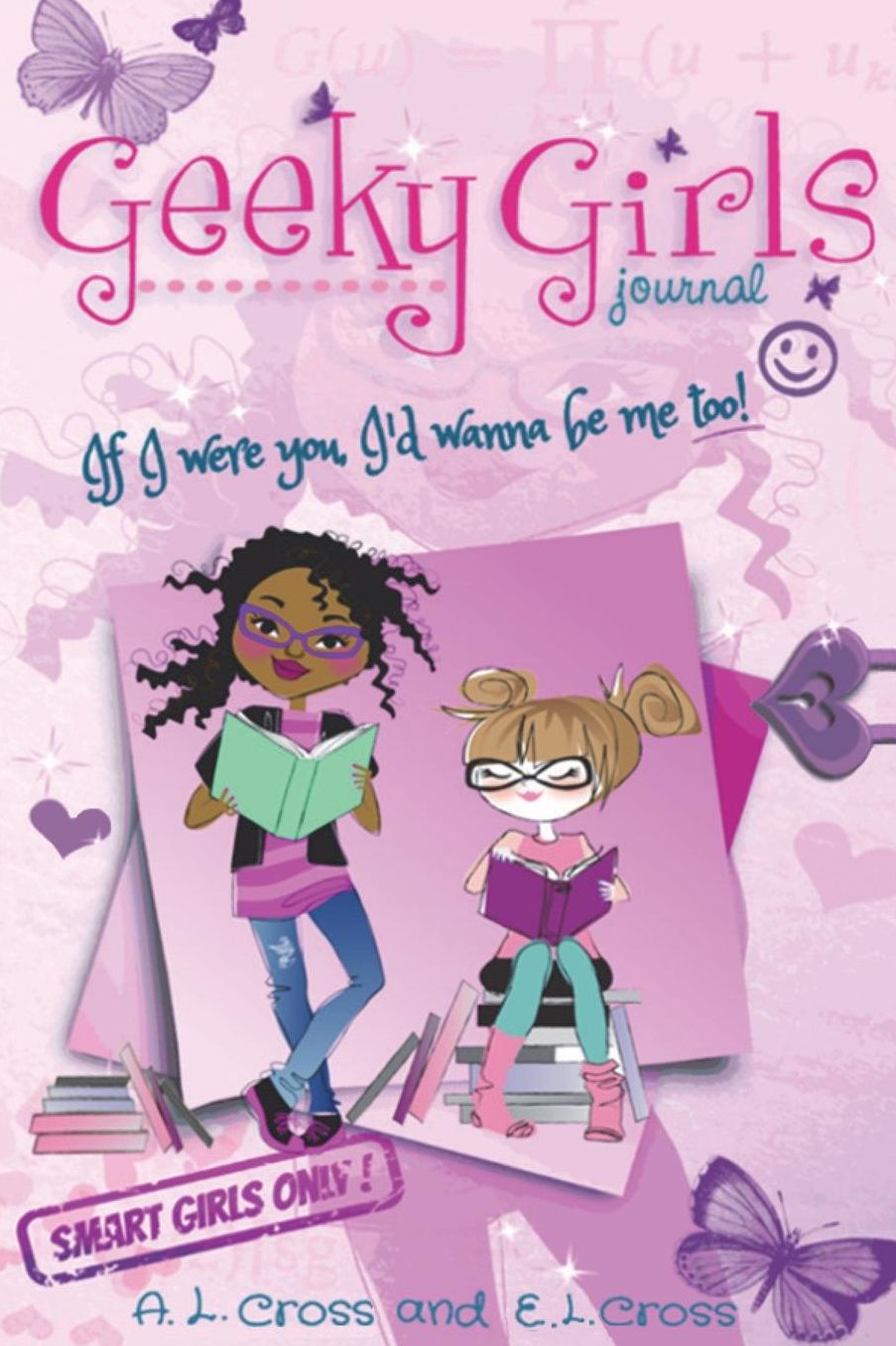 Geeky Girls Journal: If I were you I'd wanna be me too!