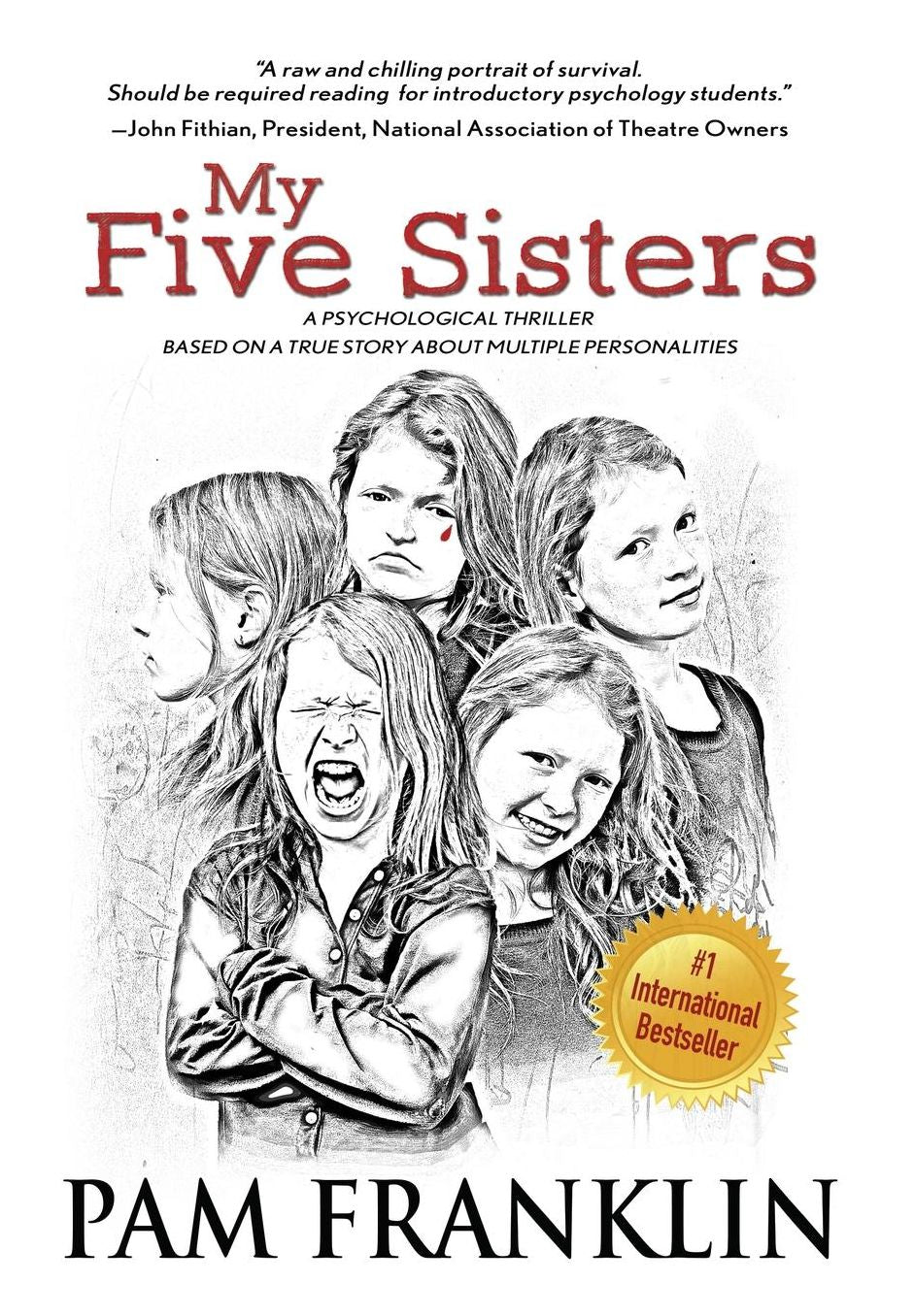 My Five Sisters: A Psychological Thriller Based on a True Story About Multiple Personalites
