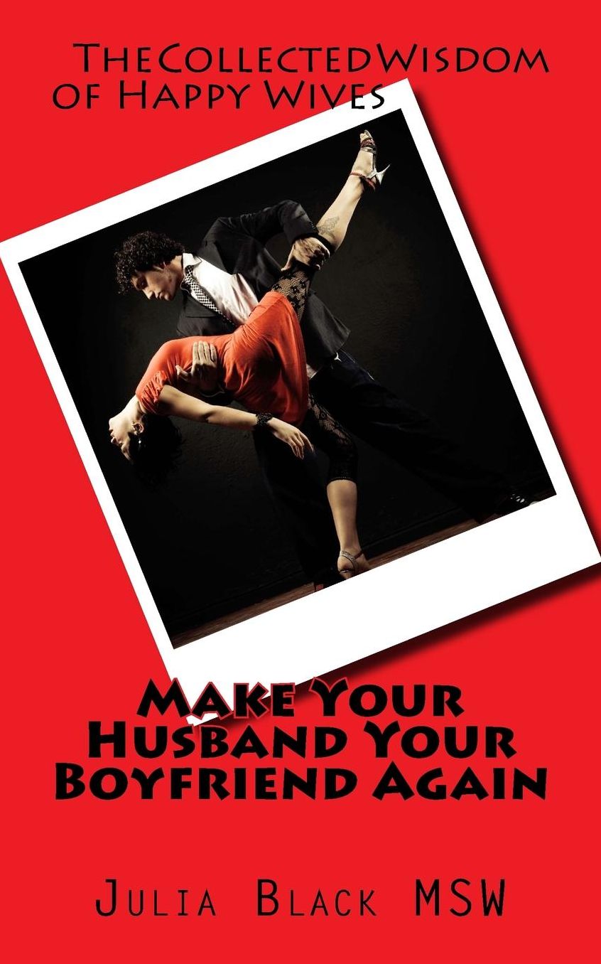 Make Your Husband Your Boyfriend Again