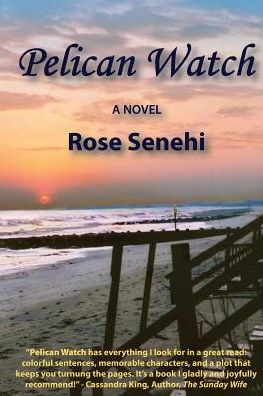PELICAN WATCH: A Novel