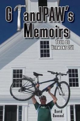 GrandPAW's Memoirs Tour de Vermont 251