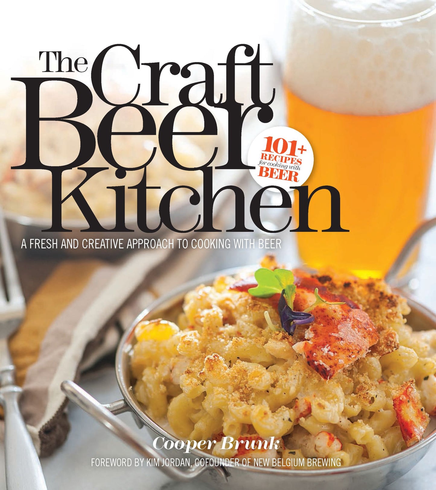 The Craft Beer Kitchen: A Fresh and Creative Approach to Cooking with Beer (PagePerfect NOOK Book)