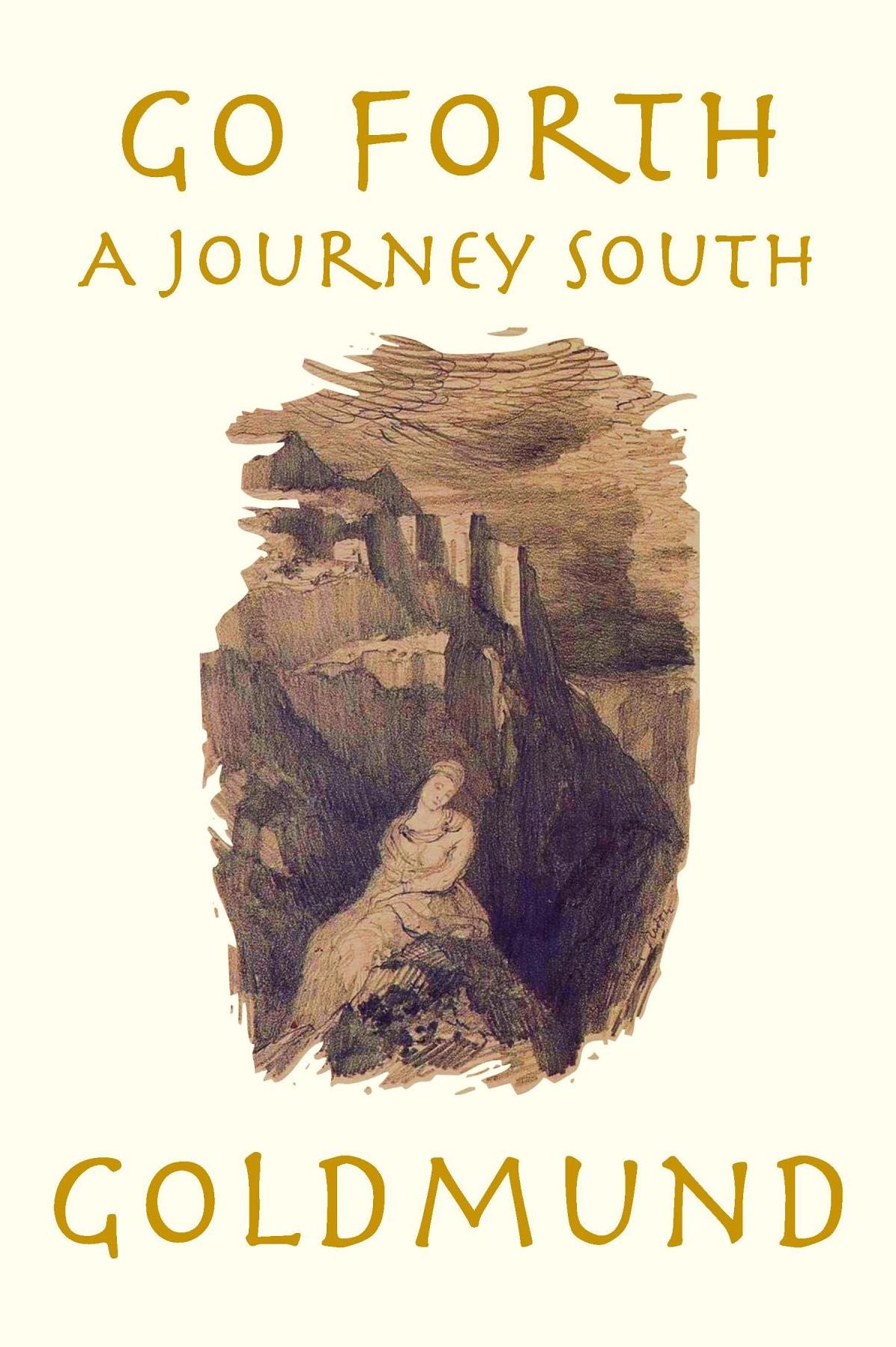 Go Forth: A Journey South