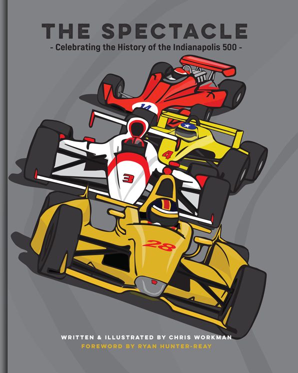 The Spectacle: Celebrating the History of the Indianapolis 500