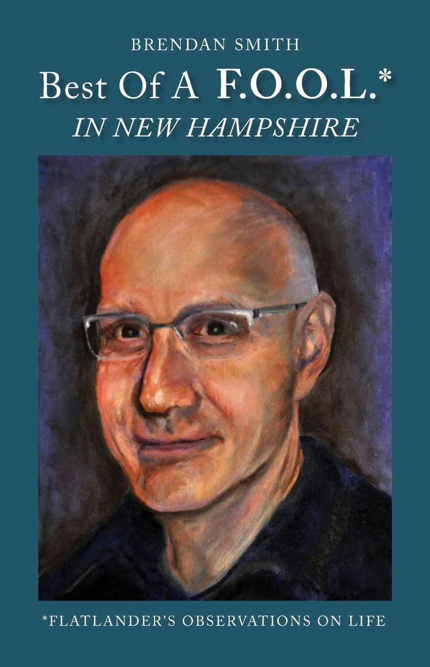 Best of a F.O.O.L.* in New Hampshire (*Flatlander's Observations on Life)