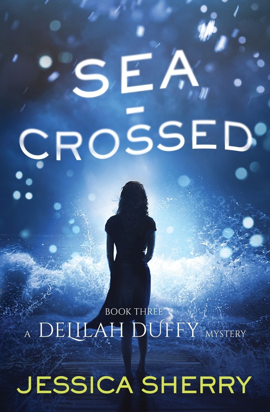 Sea-Crossed: A Delilah Duffy Mystery