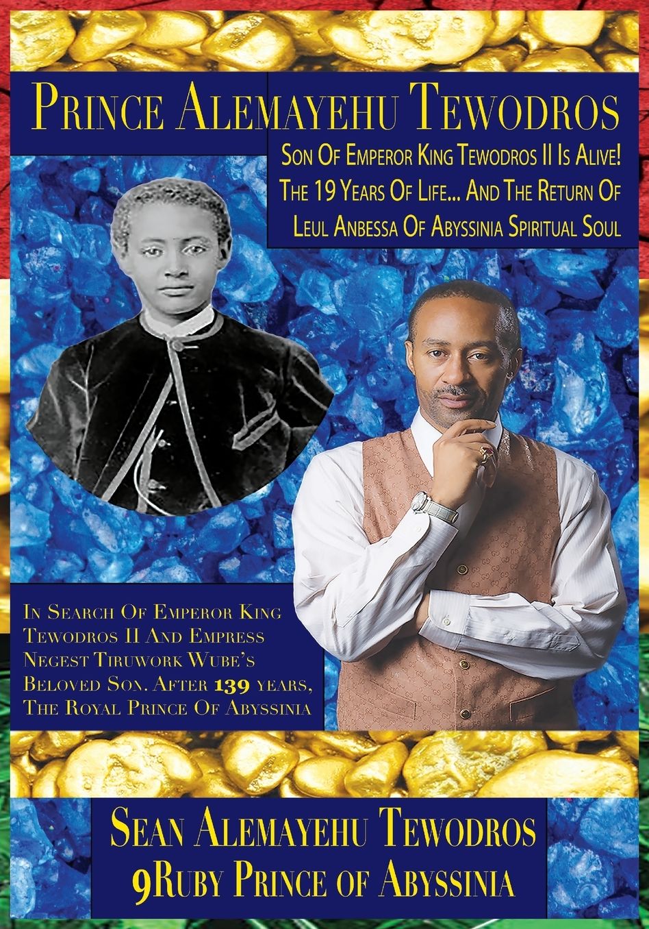 Prince Alemayo, Alemayehu Tewodros, The Spiritual Soul Of Le'ul Dejazmatch
