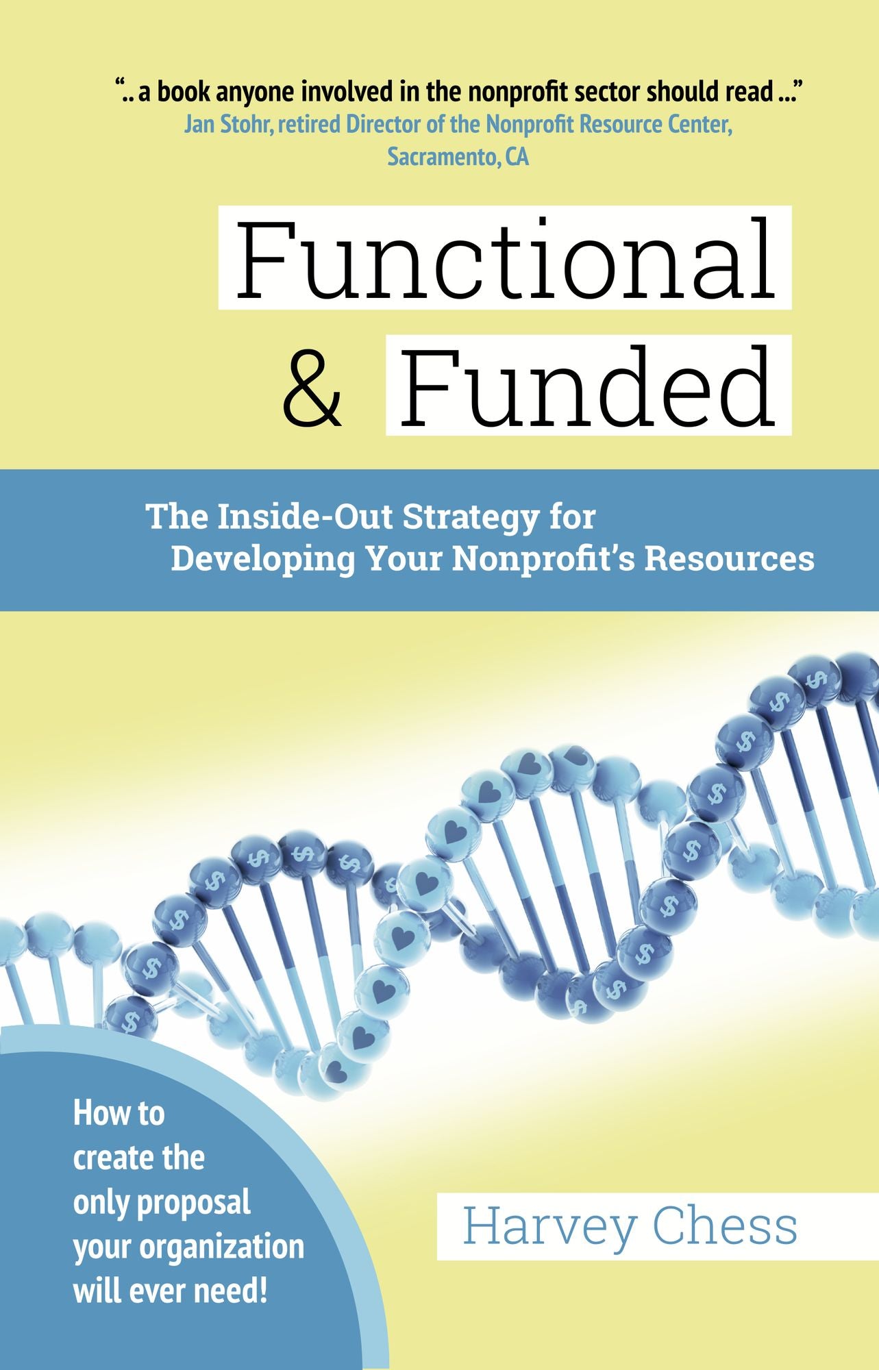 Functional & Funded: The Inside-Out Strategy for Developing Your Nonprofit's Resources