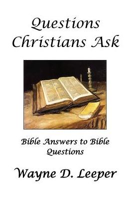 Questions Christians Ask