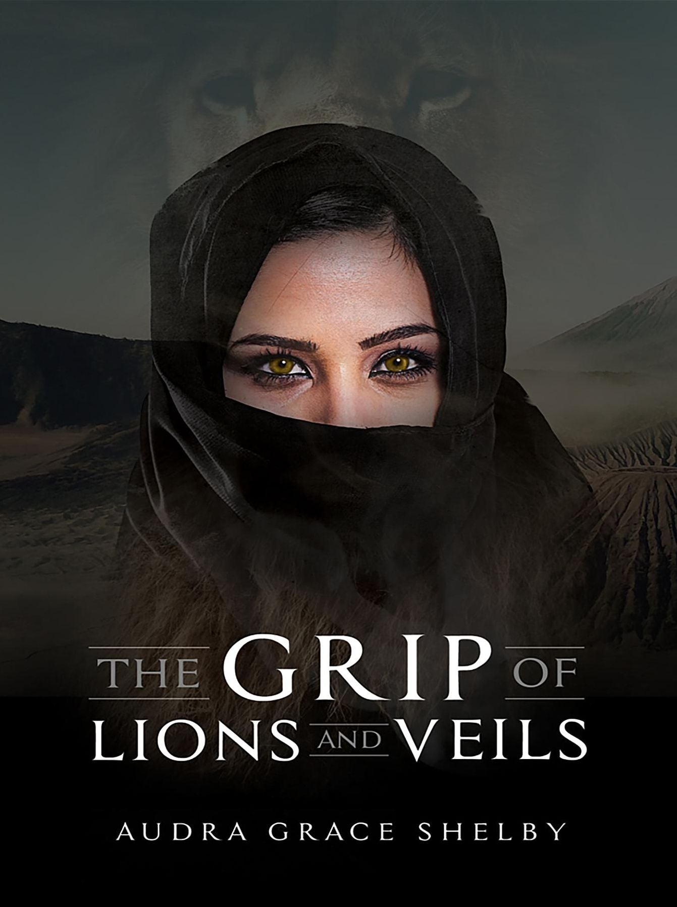 The Grip of Lions and Veils