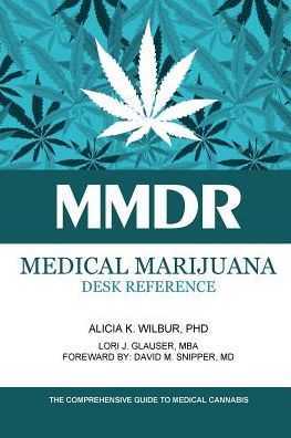 Medical Marijuana Desk Reference