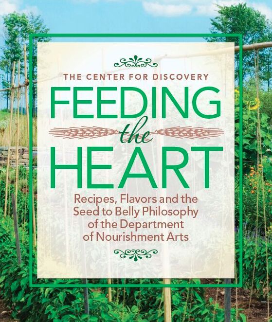 Feeding the Heart: Recipes, Flavors and the Seed to Belly Philosophy of the Department of Nourishment Arts