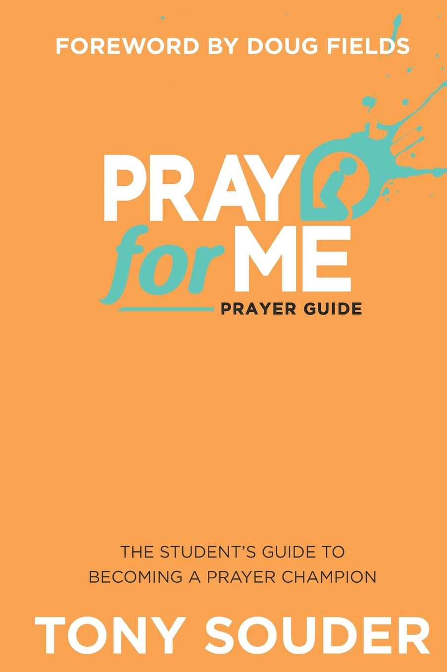Pray for Me Student Edition