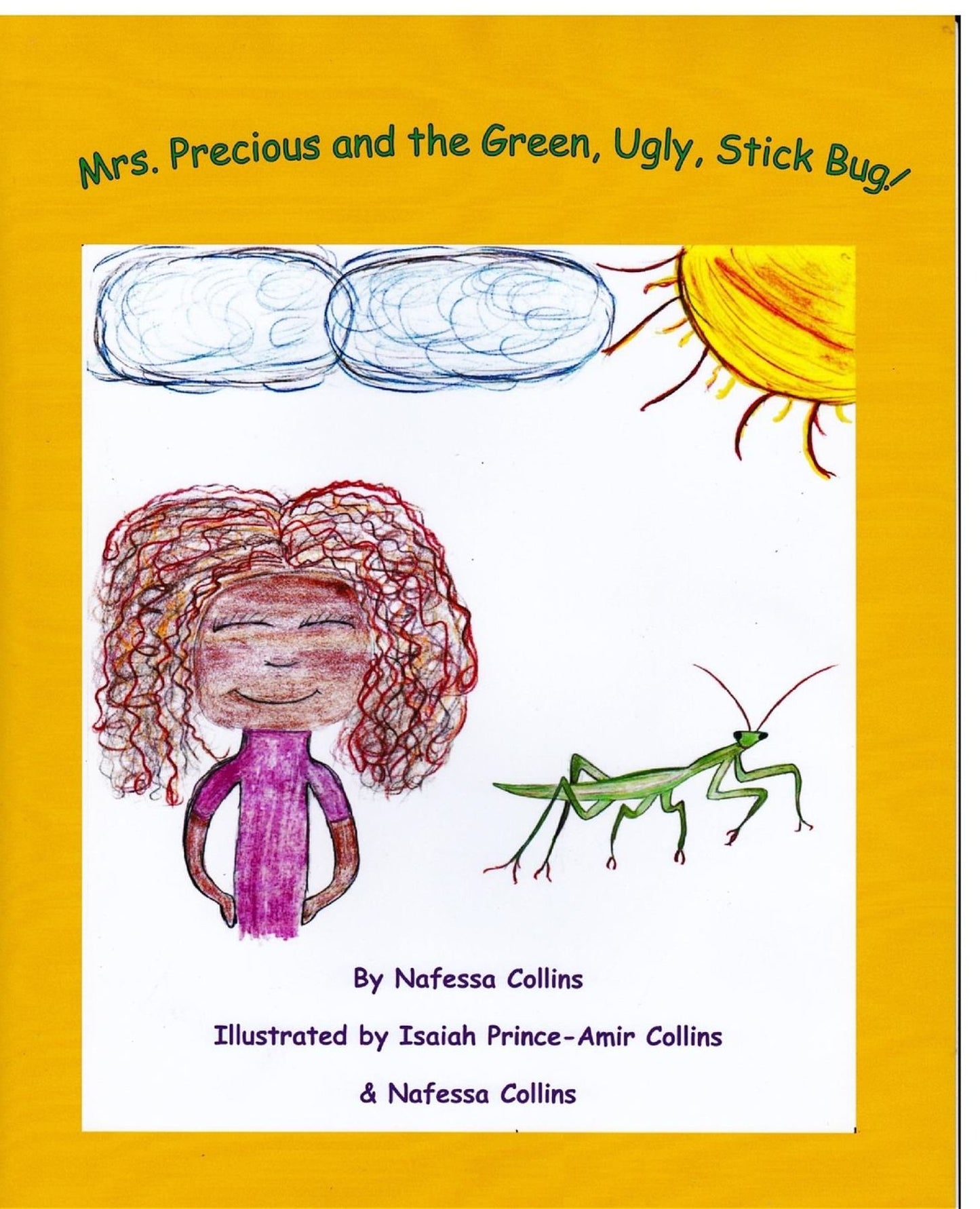 Mrs. Precious and the Green, Ugly, Stick Bug!