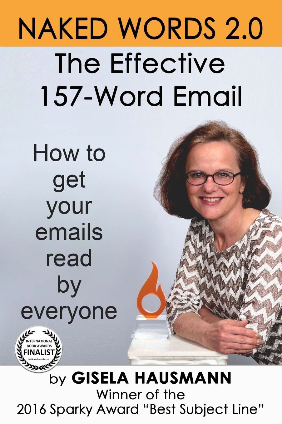 NAKED WORDS 2.0: The Effective 157-Word Email