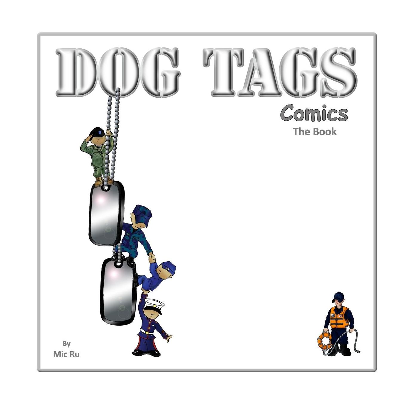 DOG TAGS Comics: The Book