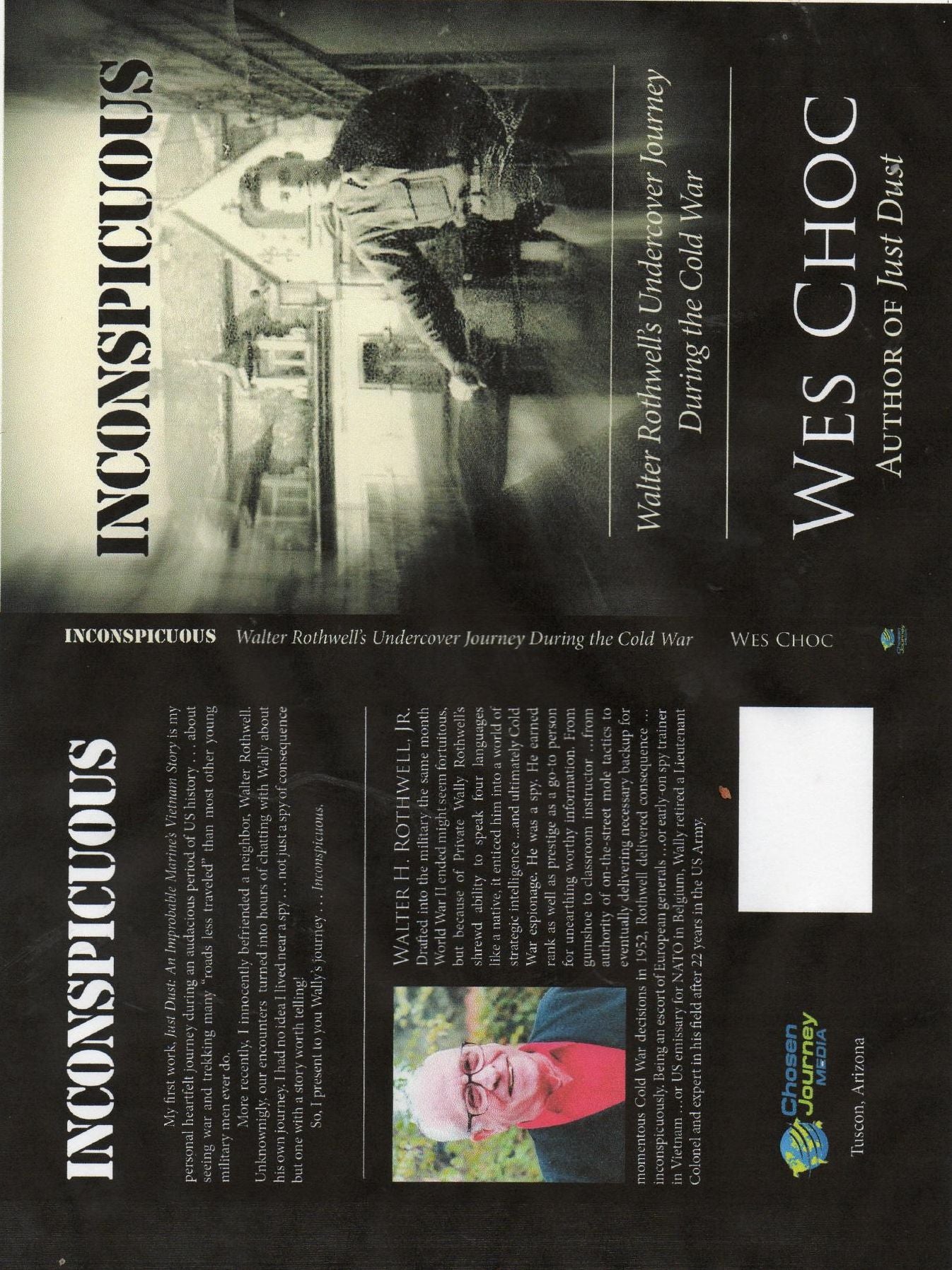 Inconspicuous: Walter Rothwell's Undercover Journey During the Cold War