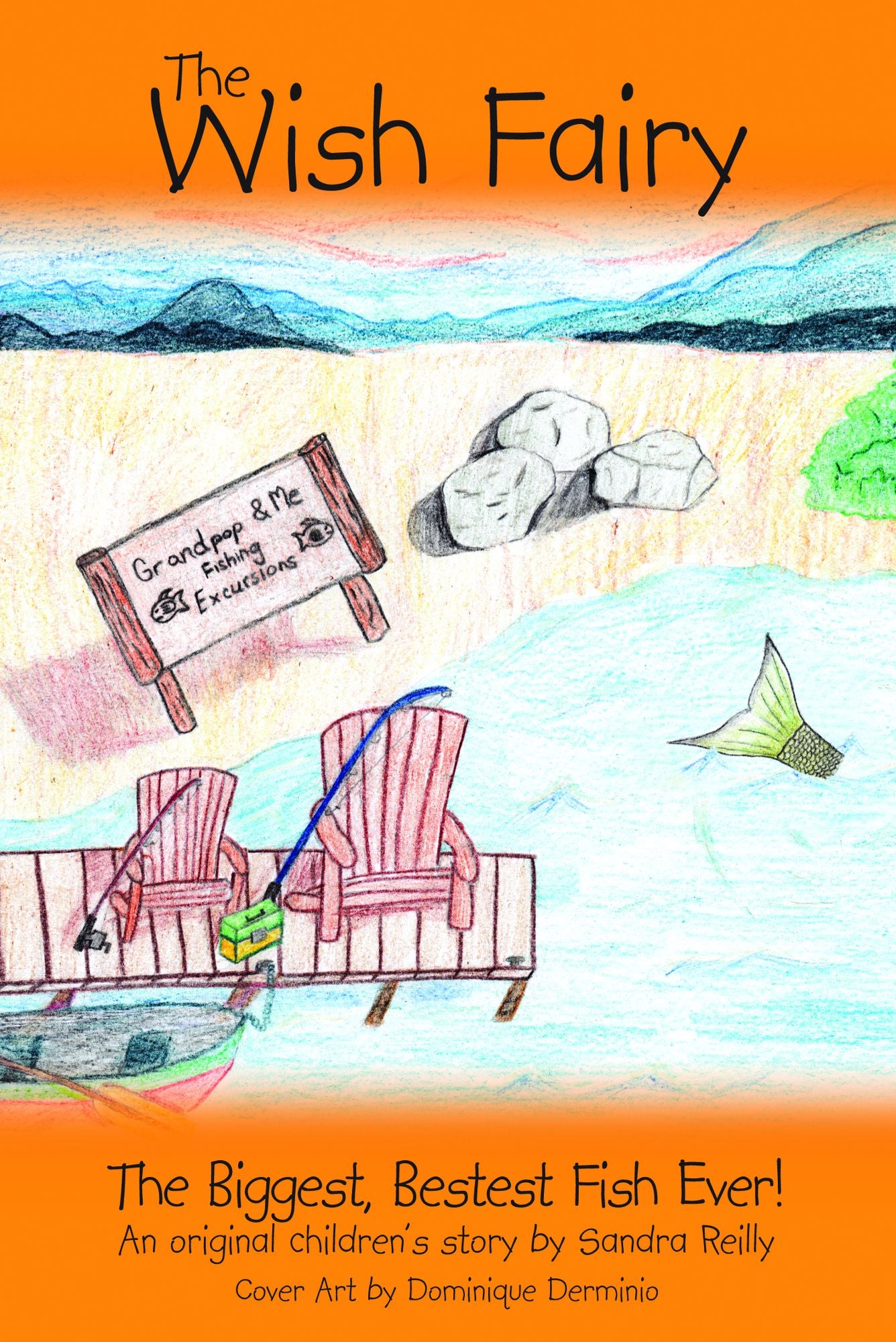 The Wish Fairy: The Biggest, Bestest Fish Ever!