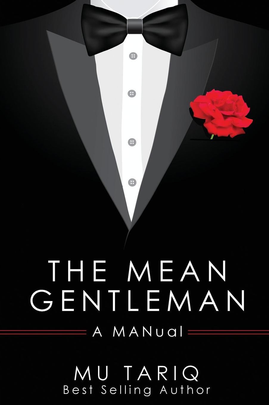 The Mean Gentleman: A MANual