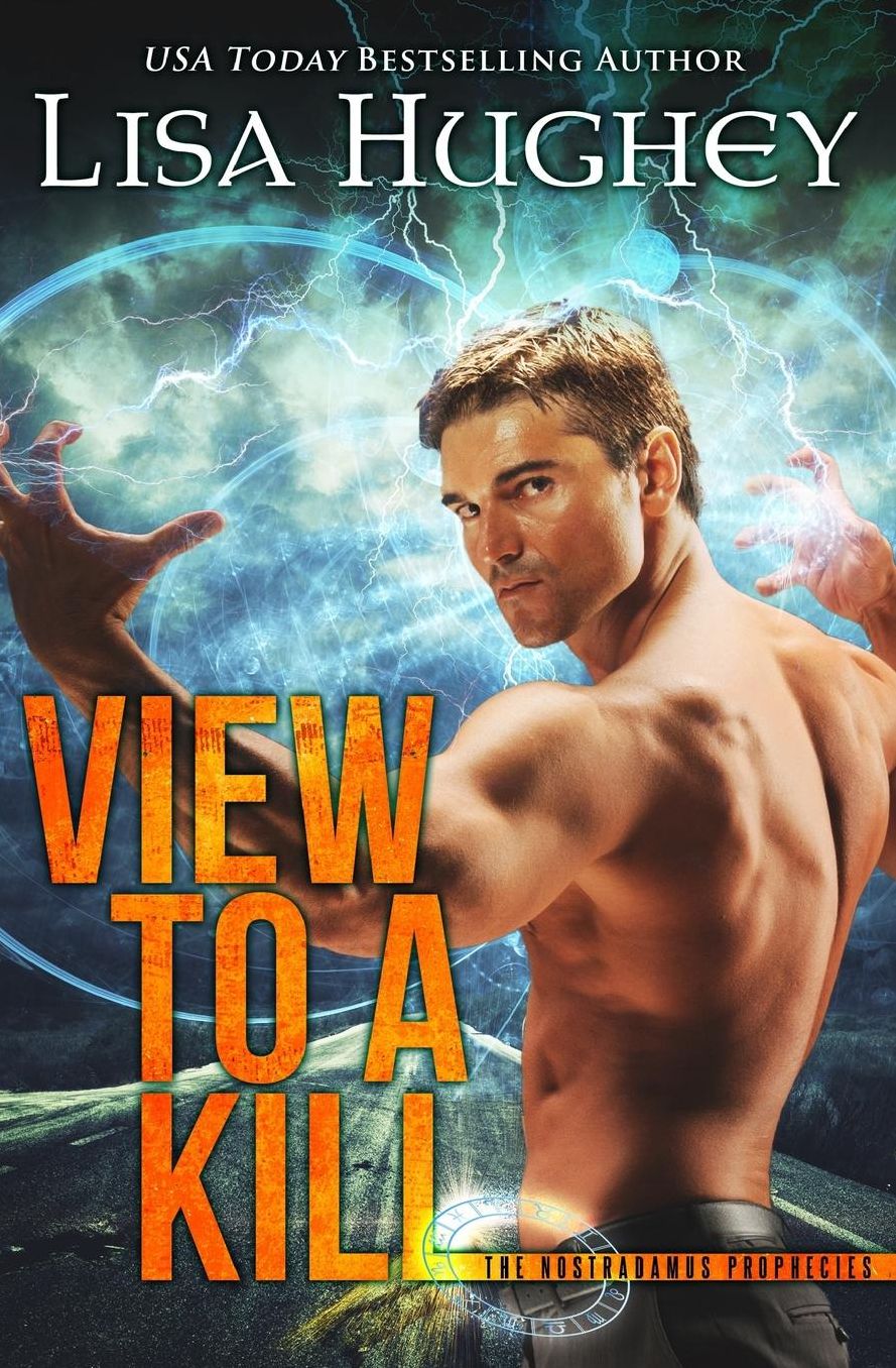 View To A Kill: The Nostradamus Prophecies #1
