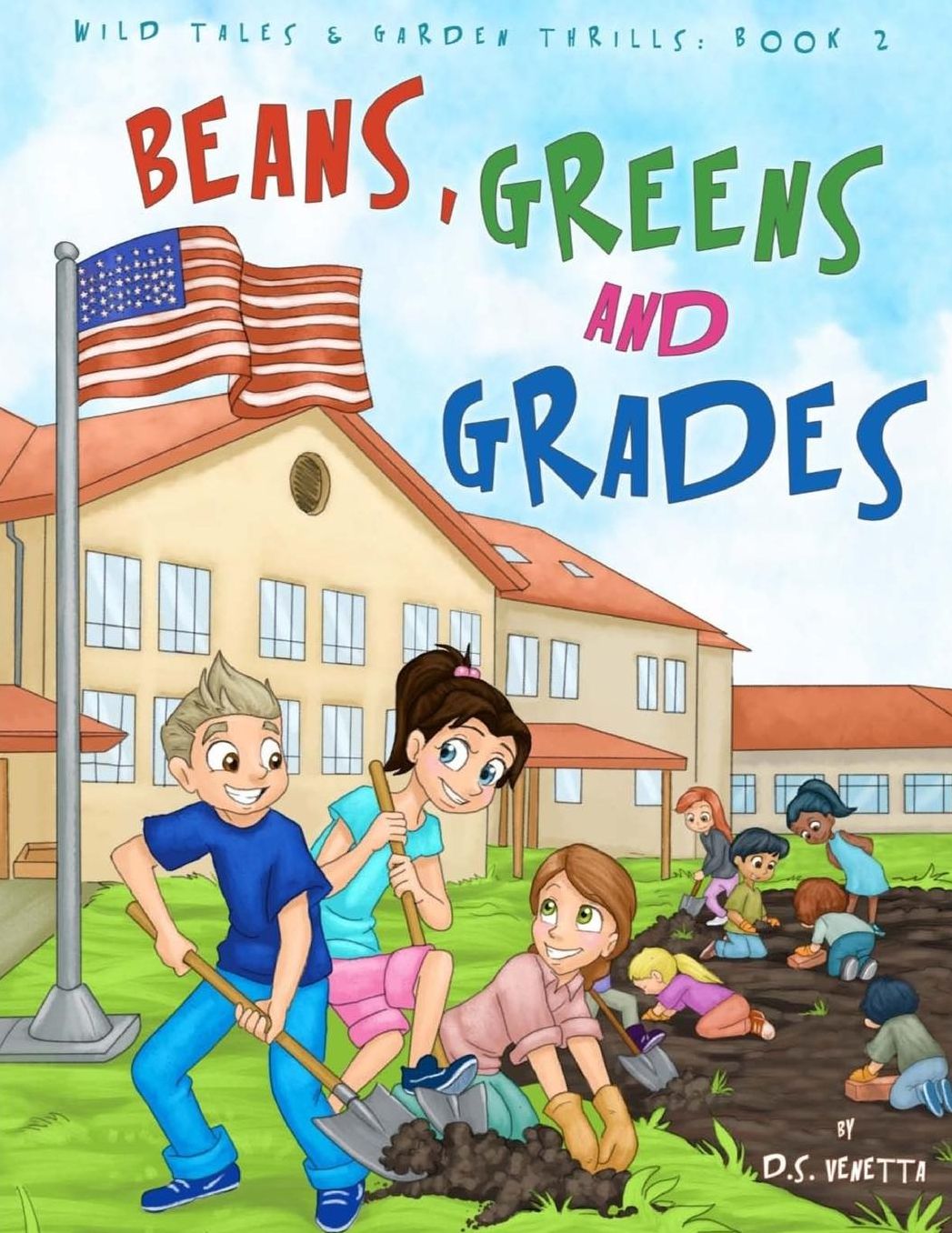 Beans, Greens and Grades Coloring Book: Wild Tales and Garden Thrills