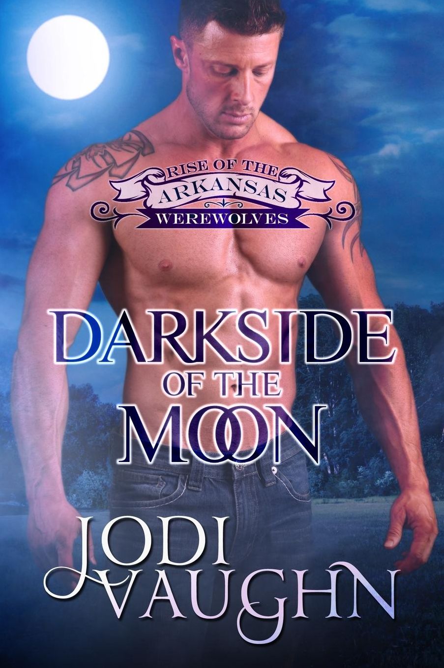 Darkside Of the moon: Rise of The Arkansas Werewolves