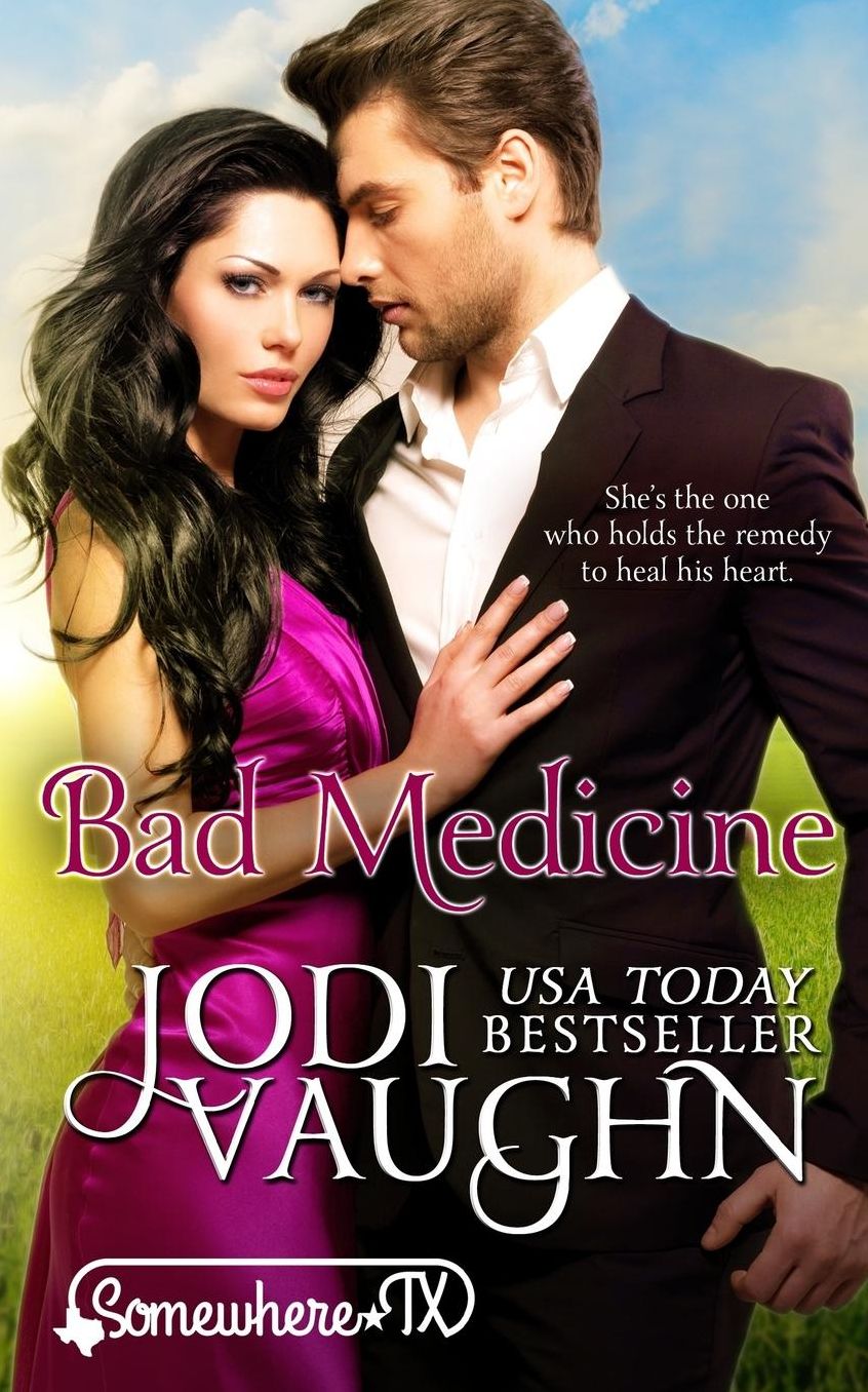 Bad Medicine: Somewhere, Texas