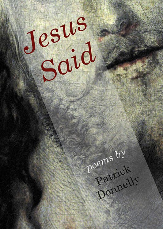 Jesus Said: Poems