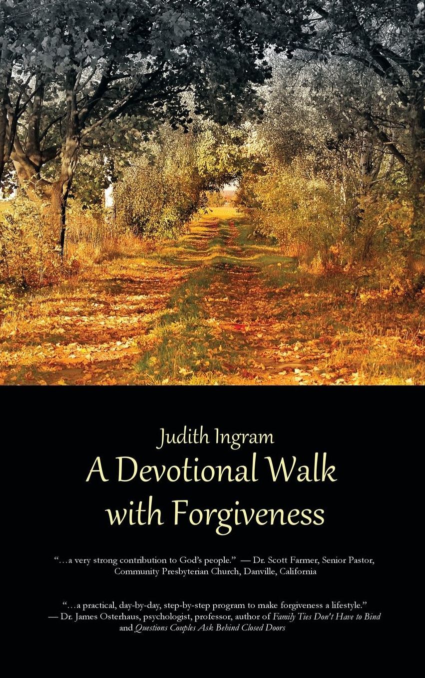 A Devotional Walk with Forgiveness