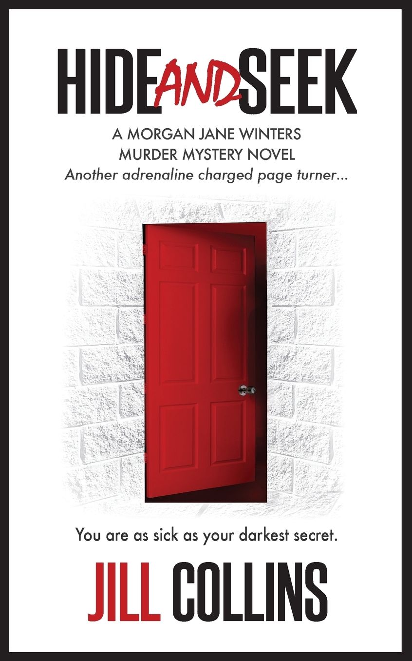 HIDE AND SEEK: The Morgan Jane Winters Murder Mystery Series - Book 2