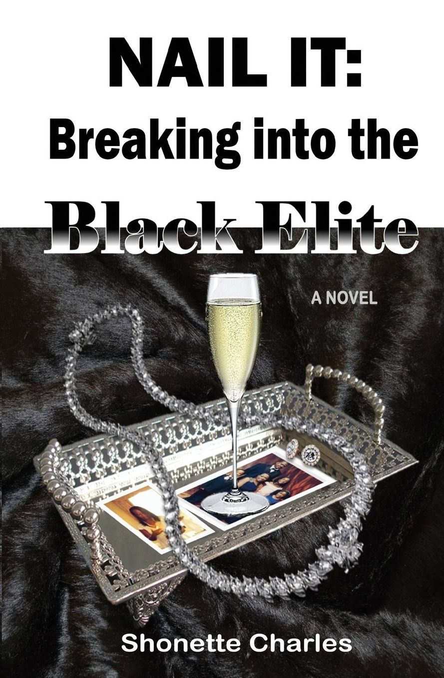 Nail It: Breaking into the Black Elite