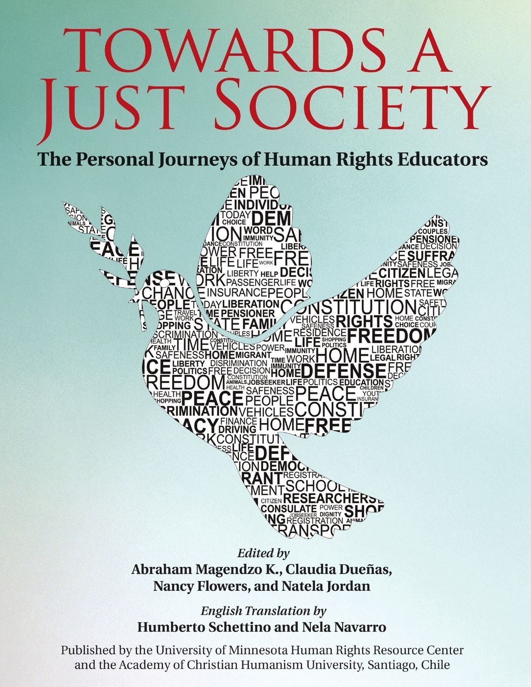 Towards a Just Society: The Personal Journeys of Human Rights Educators