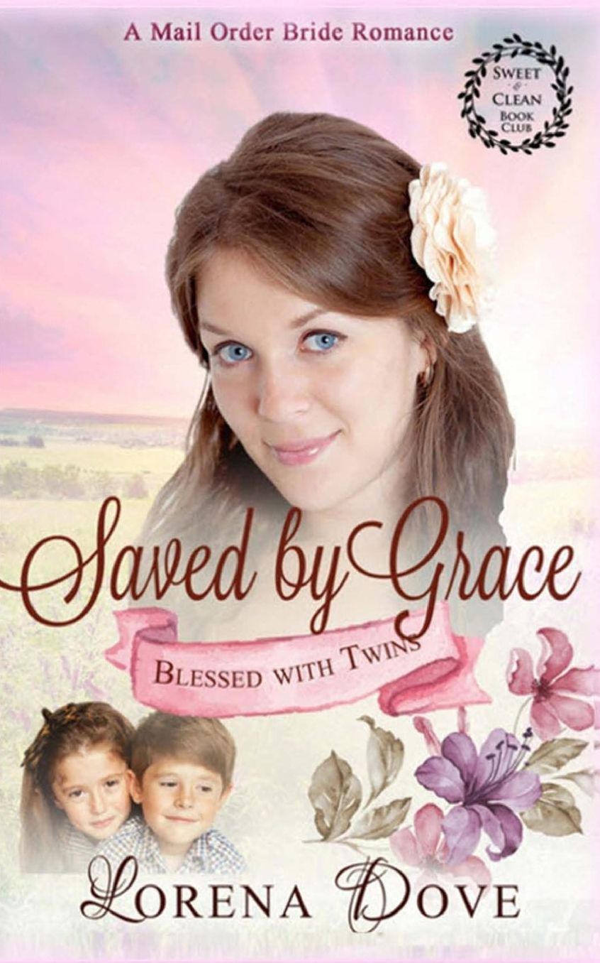 Saved by Grace: An Inspirational Historical Western Romance