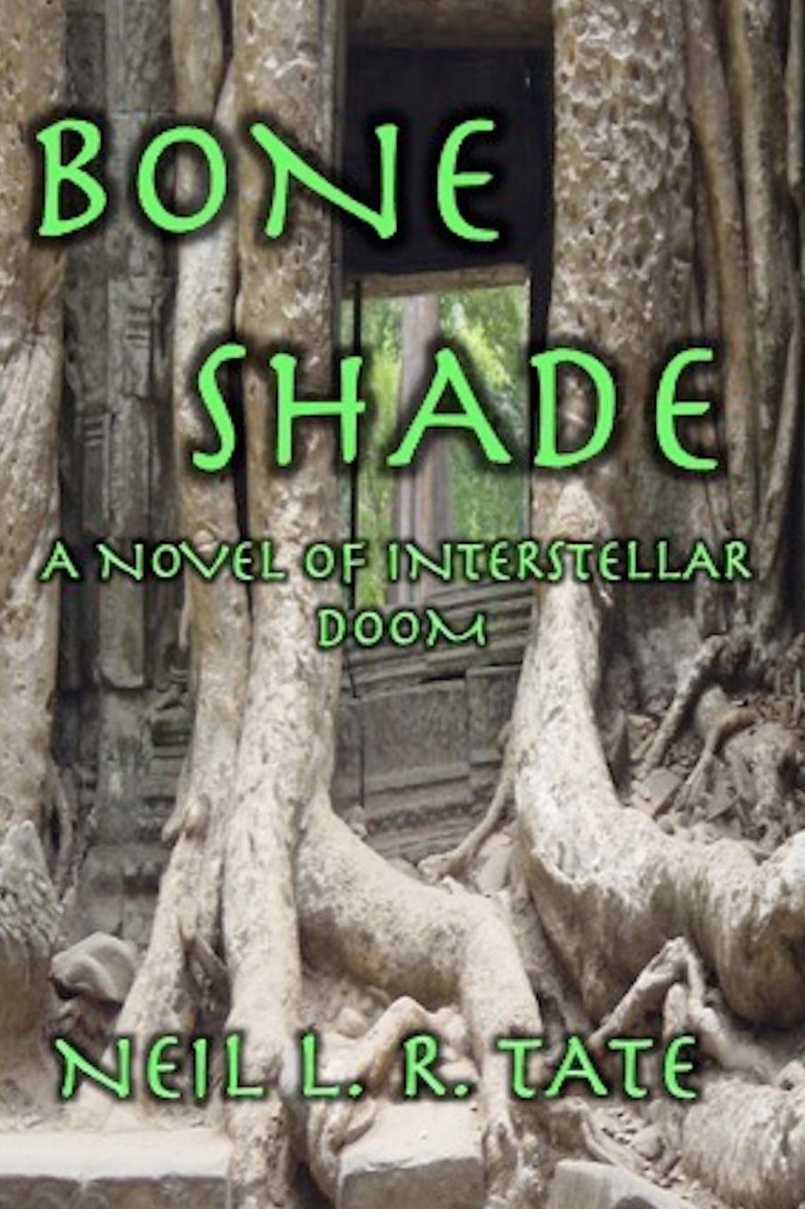 Bone Shade: A Novel of Interstellar Doom