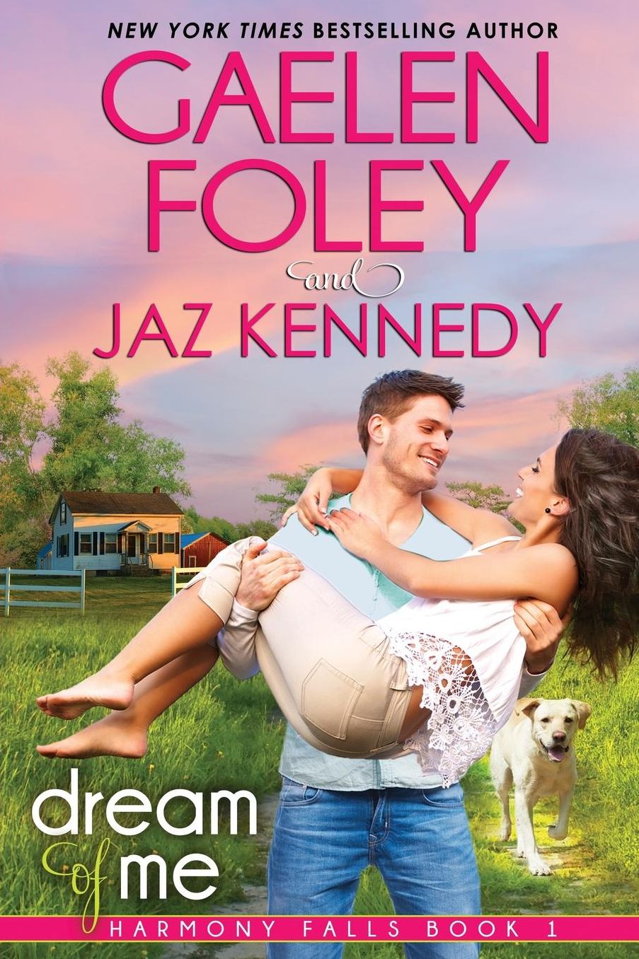 Dream of Me (Harmony Falls, Book 1)
