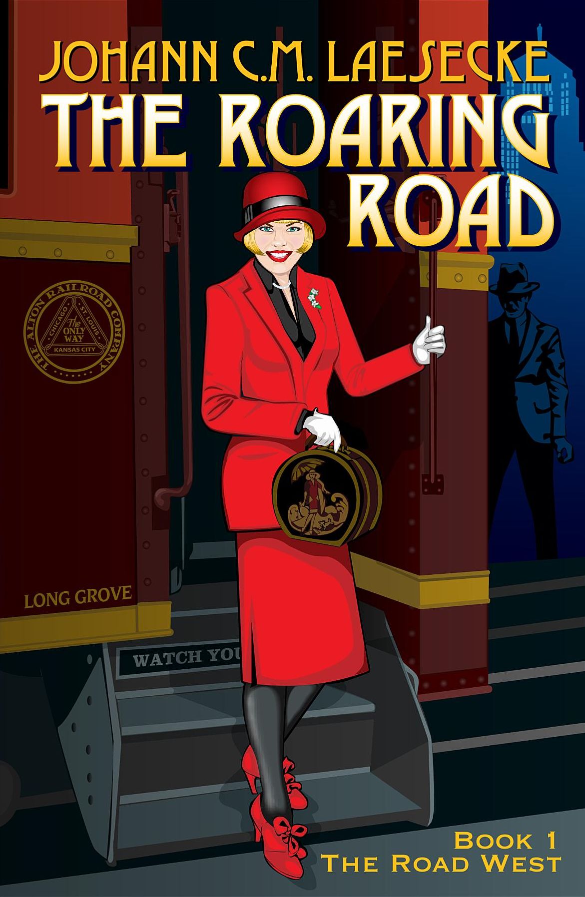 The Roaring Road: Book 1 - The Road West