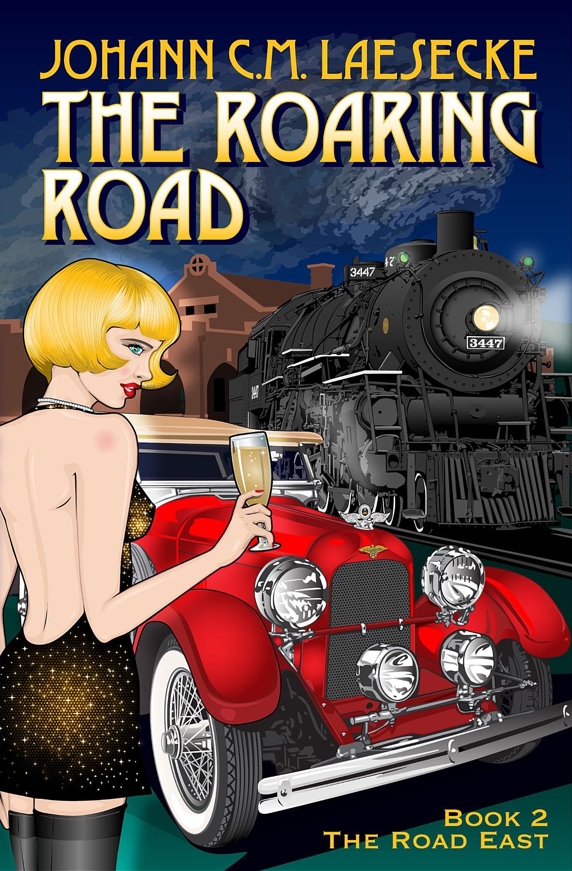 The Roaring Road: Book 2 - The Road East