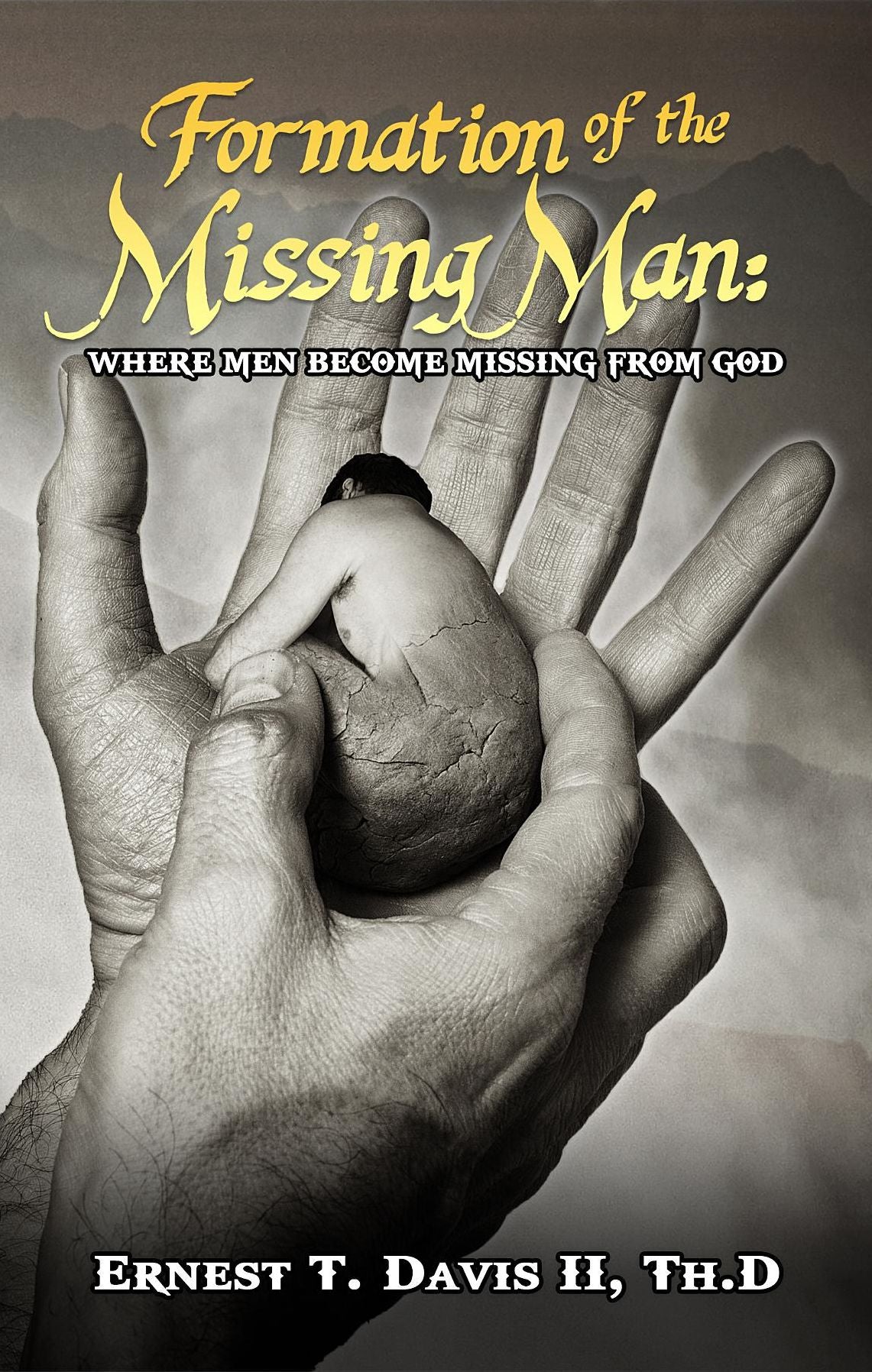 Formation of the Missing Man: (Where Men Become Missing from God)