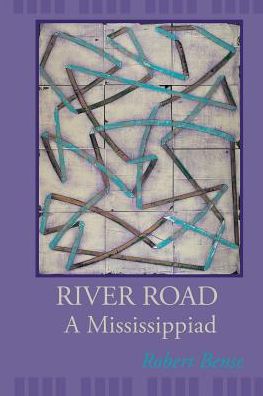 River Road: A Mississippiad