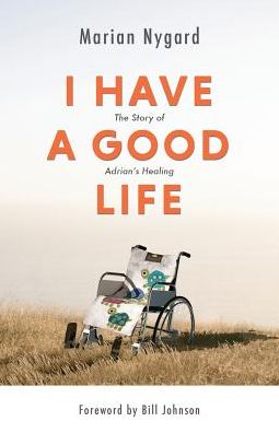 I Have a Good Life