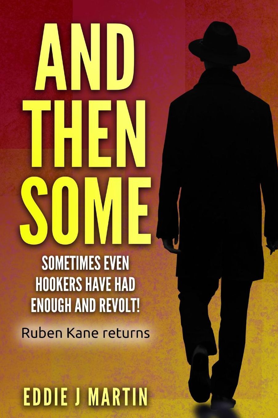 And Then Some: Sometimes even hookers have had enough and revolt!
