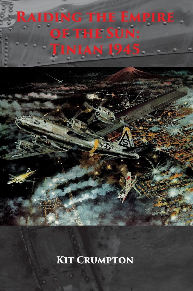 Raiding the Empire of the Sun: Tinian 1945