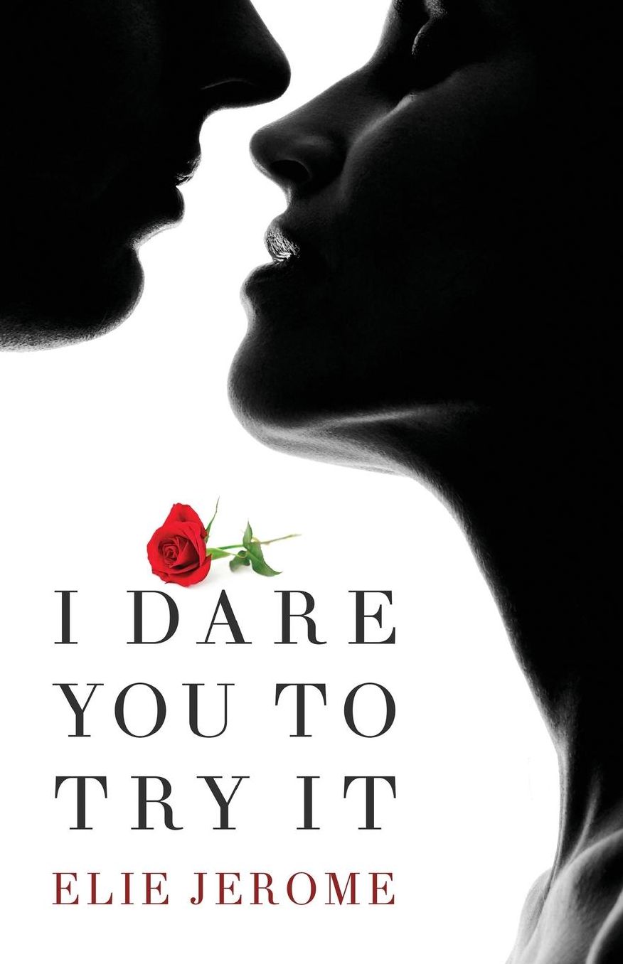 I Dare You To Try It